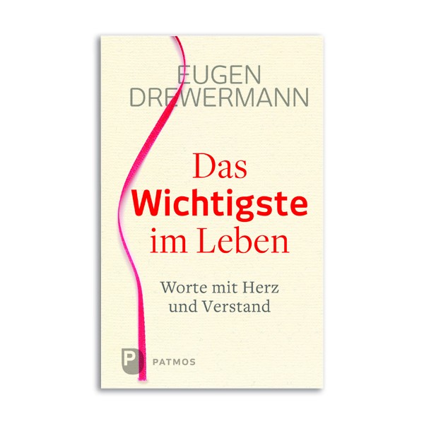 Das Wichtigste im Leben
