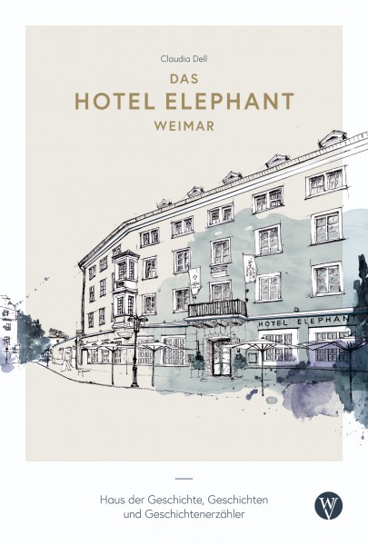 Das Hotel Elephant Weimar