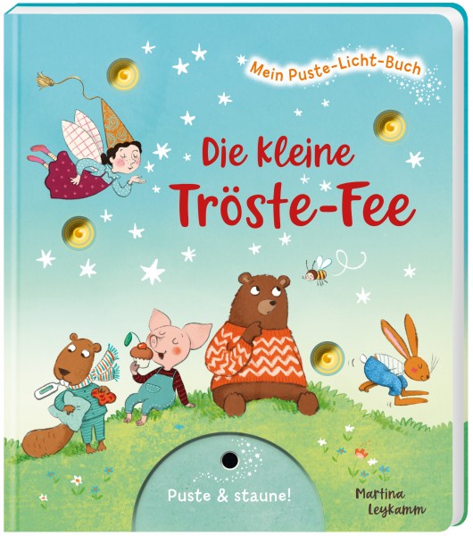 Sylvia Tress, Martina Leykamm: Mein Puste-Licht-Buch - Die kleine Tröste-Fee, ISBN: 978 3 480 23651-0