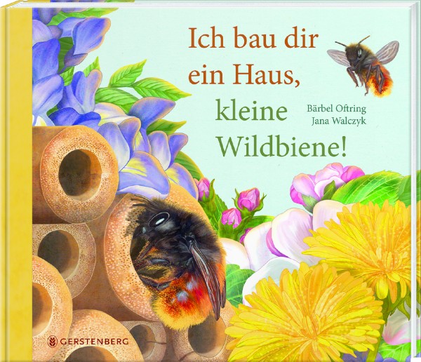 Ich bau dir ein Haus, kleine Wildbiene!