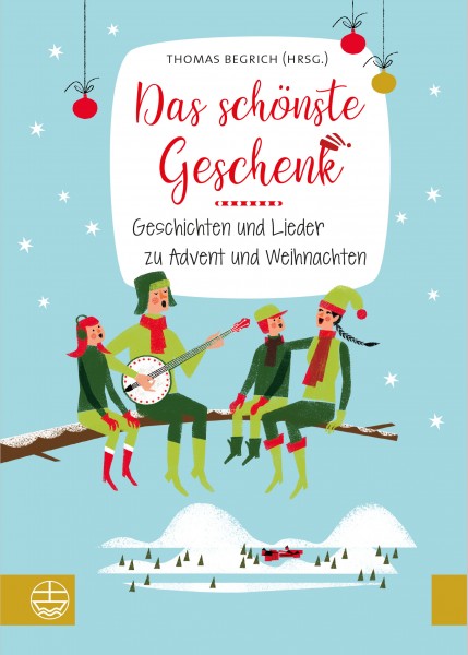 Thomas Begrich (Hrsg.): Das schönste Geschenk ISBN 978-3-374-05603-3