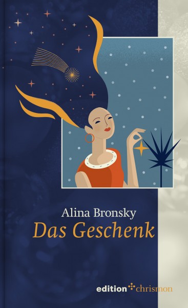 Alina Bronsky: Das Geschenk, ISBN: 978 3 96038 296 6