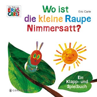 EricCarle-Wo-ist-die-kleine-Raupe-Nimmersatt?