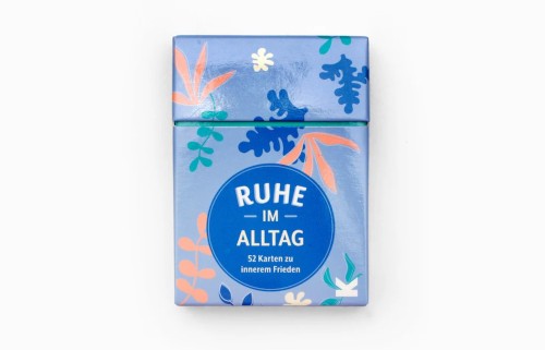 Ruhe im Alltag