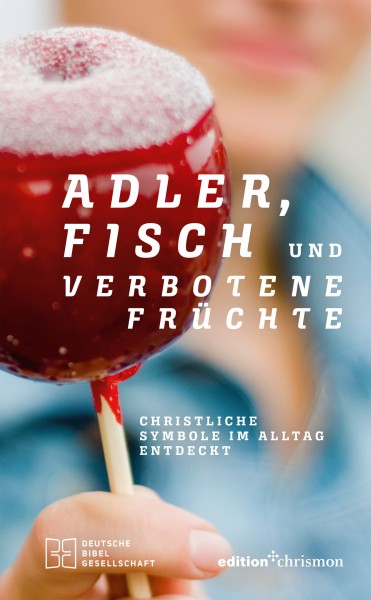 Adler, Fisch und verbotene Früchte