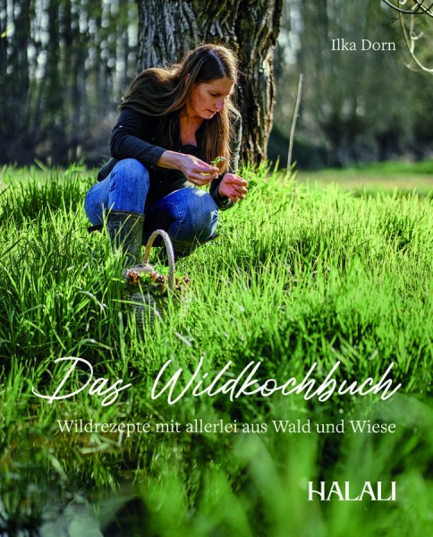 HALALI - Das Wildkochbuch - Wildrezepte mit allerlei aus Wald und Wiese, ISBN: 978-3-9814794-3-0