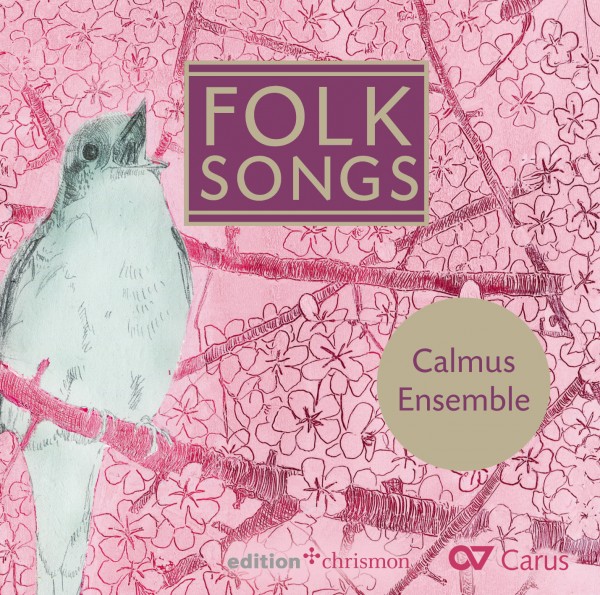 Calmus Ensemble: Folk Songs