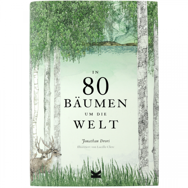 In 80 Bäumen um die Welt; ISBN: 978-3-96244-016-9