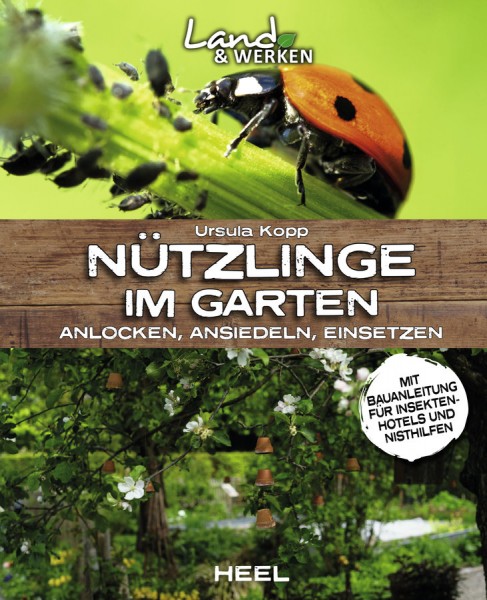 Land & Werken - Nützlinge im Garten; ISBN: 978-3-95843-875-0
