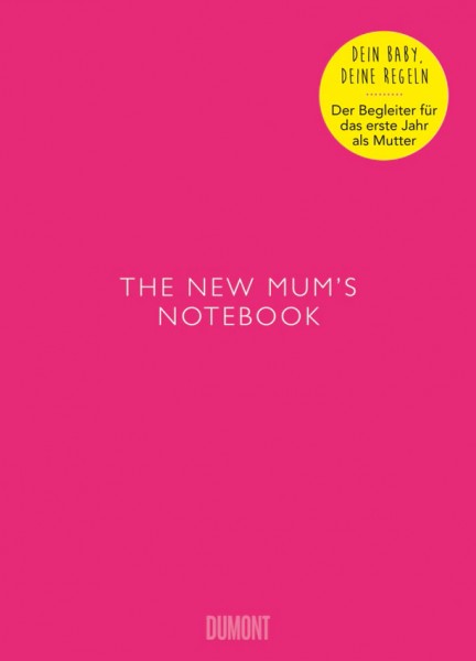 Amy Ransom: The New Mum's Notebook; ISBN: 978-3-8321-9953-1